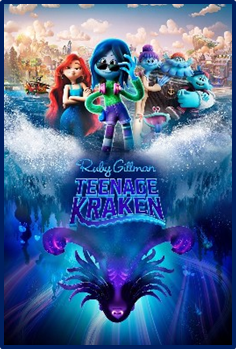 Movie poster for Ruby Gillman Teenage Kraken. Characters from the movie stading in a traingle with waves coming up around their feet. Ruby Gillman is lowering her sunglasses. A purple and black dragon is und the waves swimming forward.
