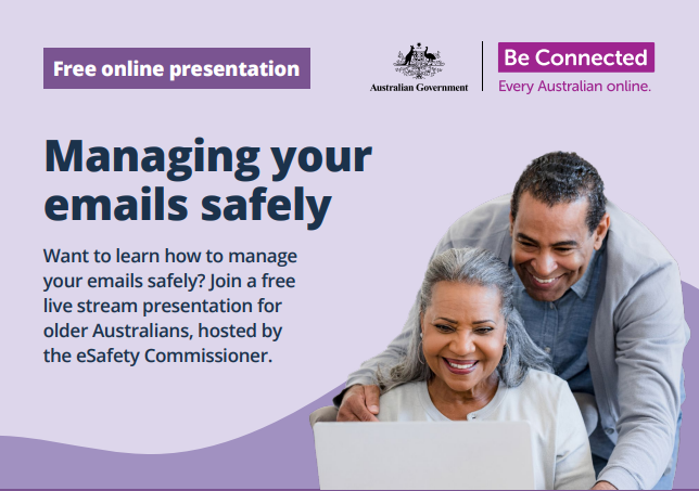 Be Connected Workshop: Managing your emails safely