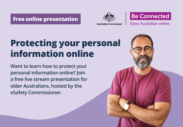 Be Connected Workshop: Protecting your personal information online